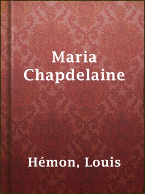 cover image of Maria Chapdelaine